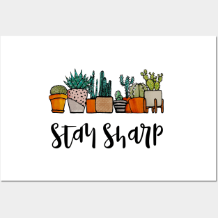 Watercolor Stay sharp Cactus pot Posters and Art